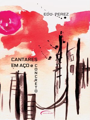 cover image of Cantares em Aço e Concreto